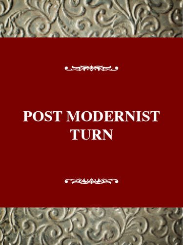 The Postmodernist Turn: American Thought and Culture in the 1970s (Studies in the American Thought and Culture Series),Used