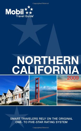 Mobil Travel Guide 2009 Northern California (Mobil Travel Guide Northern California ( Fresno and North)),Used