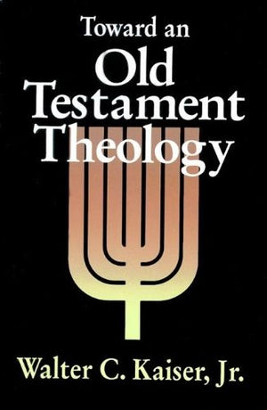 Toward an Old Testament Theology,Used