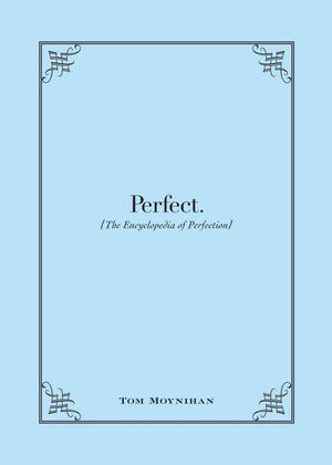 Perfect.: The Encyclopedia of Perfection,Used