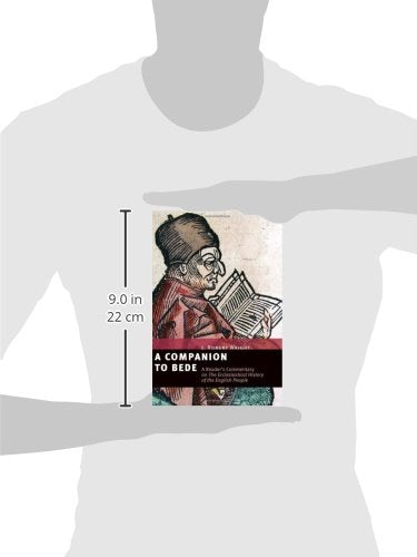 A Companion to Bede: A Reader's Commentary on The Ecclesiastical History of the English People,Used