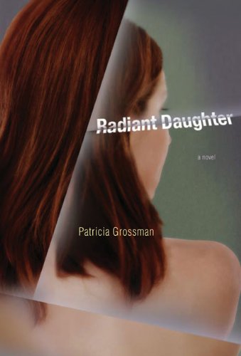Radiant Daughter: A Novel,Used