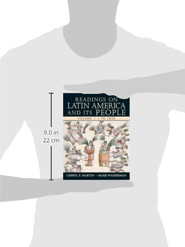 Readings On Latin America And Its People, Volume 1 (To 1830),New