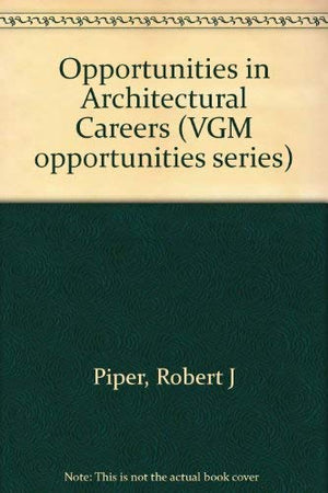 Opportunities in Architectural Careers,Used