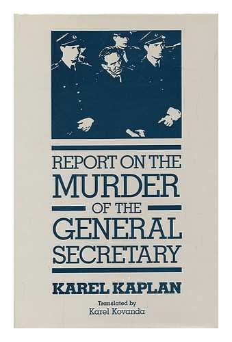 Report on the Murder of the General Secretary,Used