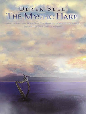 Derek Bell  The Mystic Harp (For Piano Or Celtic Harp): Piano Or Celtic Harp