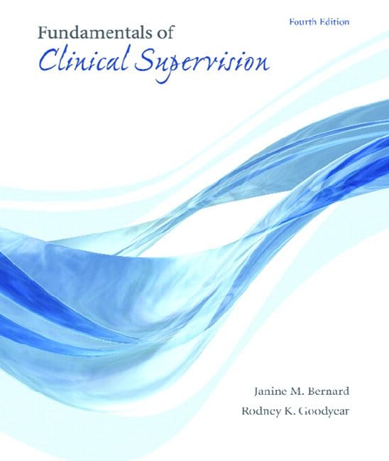 Fundamentals Of Clinical Supervision (4Th Edition)
