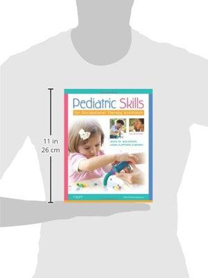 Pediatric Skills For Occupational Therapy Assistants,New
