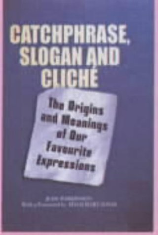 Catchphrase, Slogan and Cliche,Used