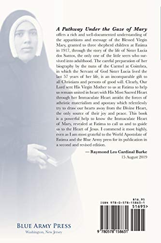 A Pathway under the Gaze of Mary: Biography of Sister Maria Lucia of Jesus and the Immaculate Heart,Used