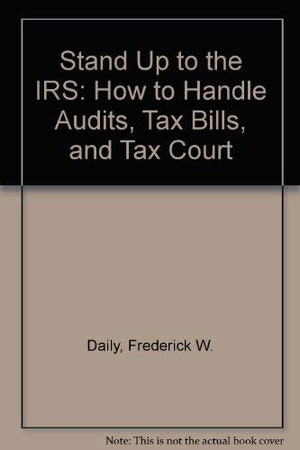 Stand Up to the Irs How to Handle Audit,Used