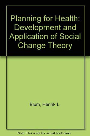 Planning for health;: Development and application of social change theory,Used