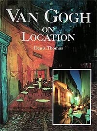 Vincent Van Gogh: Painter on Location,Used