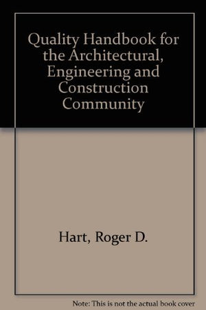 Quality Handbook for the Architectural, Engineering, and Construction Community,Used