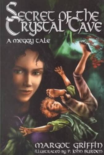 Secret of the Crystal Cave: A Meggy Tale,Used