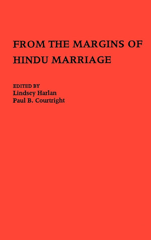 From the Margins of Hindu Marriage: Essays on Gender, Religion, and Culture,Used