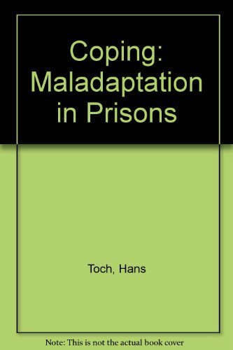 Coping, maladaptation in prisons,Used