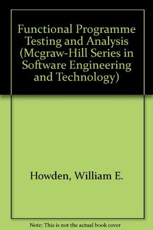 Functional Program Testing And Analysis (Mcgrawhill Series In Software Engineering And Technology)-new