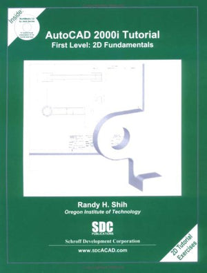 AutoCAD 2000i Tutorial  First Level: 2D Fundamentals,Used