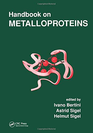Handbook on Metalloproteins,Used
