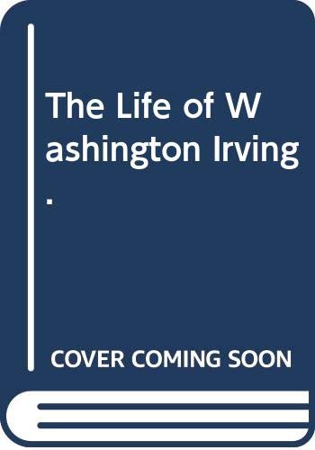 The Life Of Washington Irving.,Used