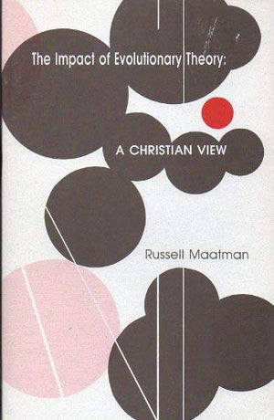 The Impact of Evolutionary Theory: A Christian View,Used
