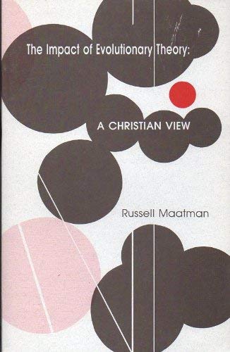 The Impact of Evolutionary Theory: A Christian View,Used