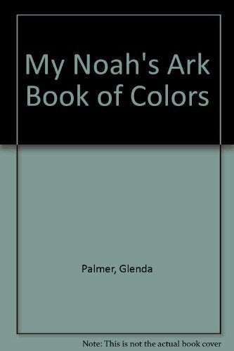 My Noah's Ark Book of Colors,Used