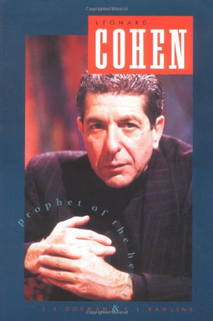 Leonard Cohen: Prophet of the Heart,Used