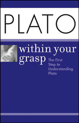 Plato Within Your Grasp
