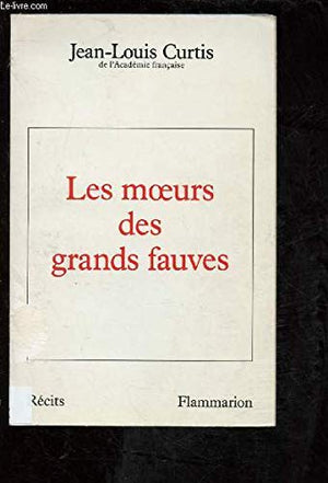 Les Moeurs des grands fauves,Used