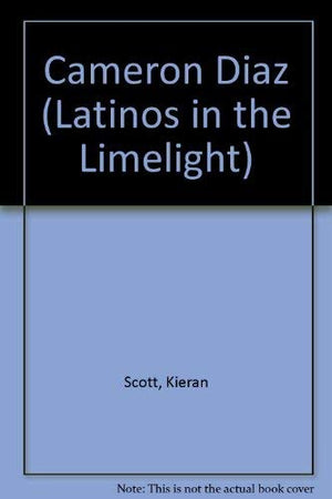 Cameron Diaz (Latinos in the Limelight),Used