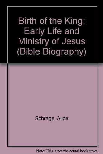 Birth of the King (Bible Biography),Used