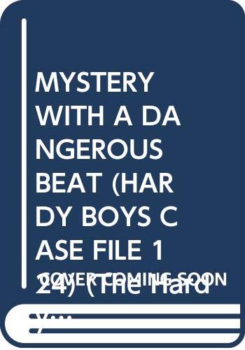 Mystery with a Dangerous Beat (The Hardy Boys #124),Used