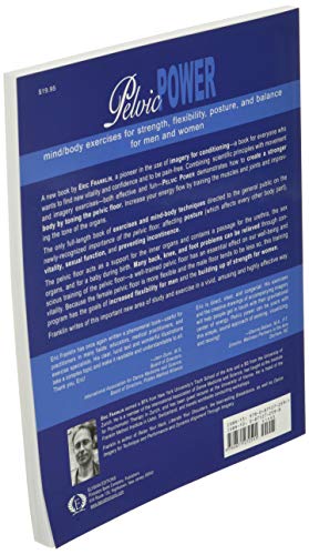 Pelvic Power: Mind/Body Exercises for Strength, Flexibility, Posture, and Balance for Men and Women,Used