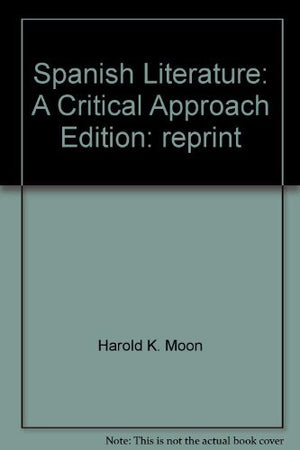 Spanish literature: A critical approach,Used