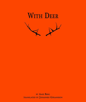 With Deer