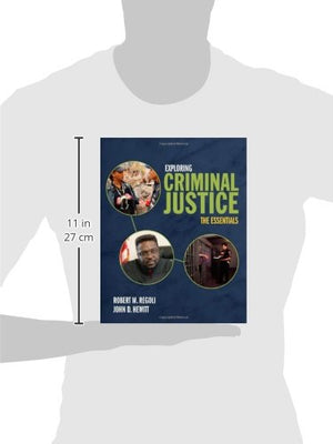 Exploring Criminal Justice: The Essentials,New