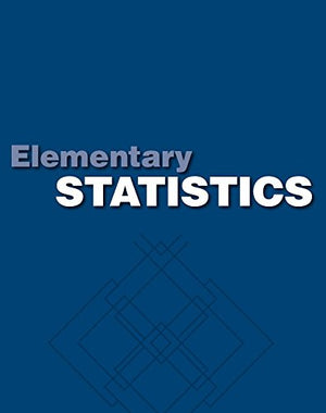 Student Solutions Manual Elementary Statistics: A Step By Step Approach,Used