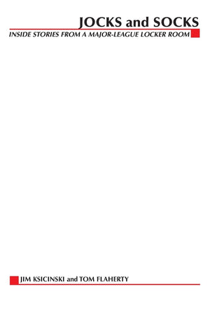 Jocks and Socks : Inside Stories from a MajorLeague Locker Room,Used