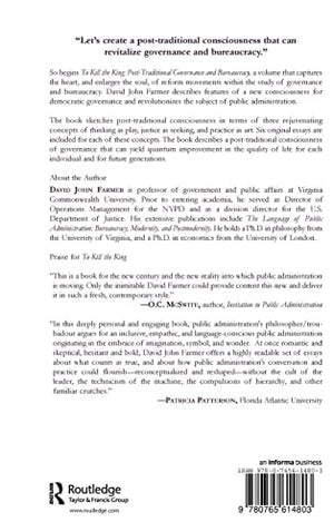 To Kill the King: PostTraditional Governance and Bureaucracy,Used