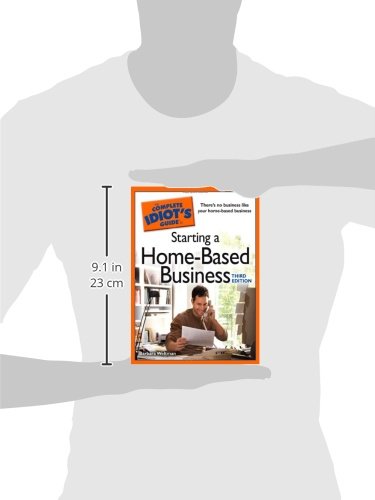 The Complete Idiot's Guide to Starting a HomeBased Business, 3E,Used