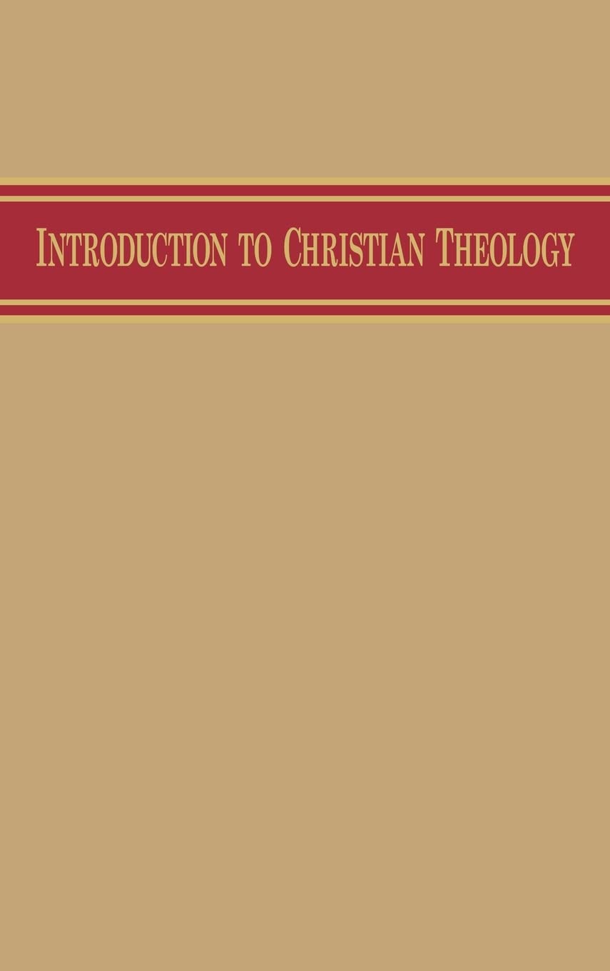 Introduction To Christian Theology,New