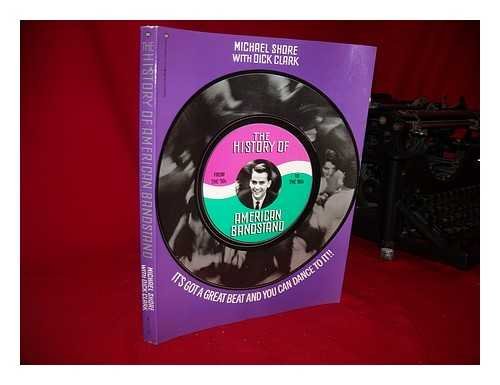 History of American Bandstand: It's Got a Great Beat and You Can Dance to It,Used