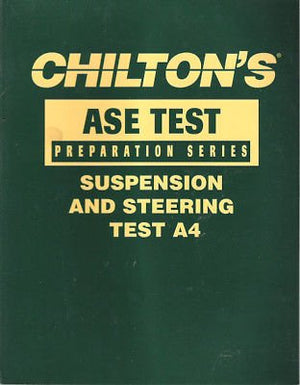 Chilton's Suspension and Steering: Test A4 (Ase Test Preperation Series),Used