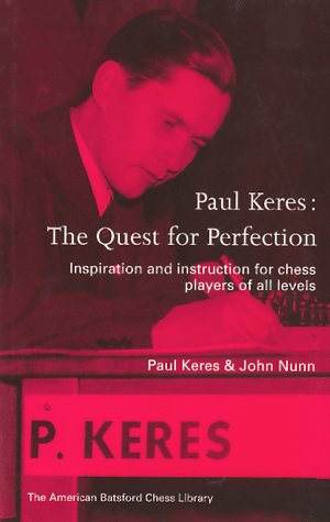 Paul Keres: The Quest for Perfection (New American Batsford Chess Library),Used