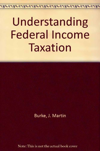 Understanding Federal Income Taxation,Used