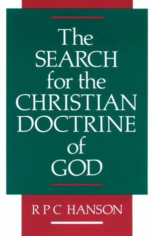 Search for the Christian Doctrine of God: The Arian Controversy, 318381,Used