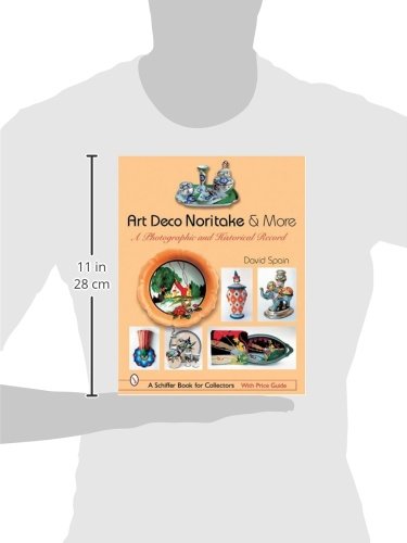 Art Deco Noritake & More: A Photographic And Historical Record (Schiffer Book For Collectors),New