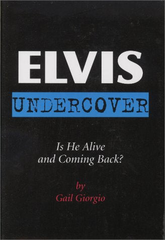 Elvis Undercover: Is He Alive and Coming Back?,Used